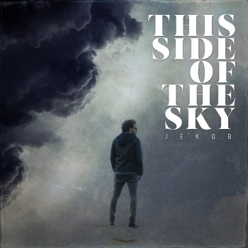 Je'kob This Side of the Sky