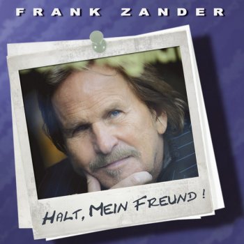 Frank Zander Halt, mein Freund - Radioversion 2