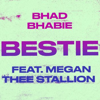 Bhad Bhabie feat. Megan Thee Stallion Bestie