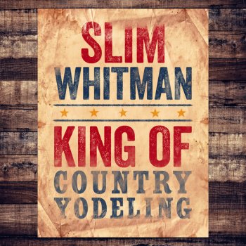 Slim Whitman Please Release Me - Rerecorded