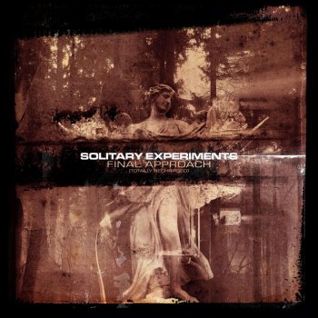 Solitary Experiments Violent World
