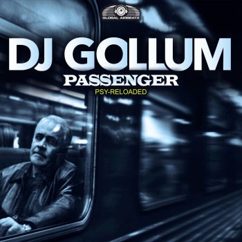 DJ Gollum feat. Tom Marks & Psy Reloaded Passenger - Psy Reloaded Extended Mix