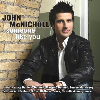 John McNicholl Crazy Over You