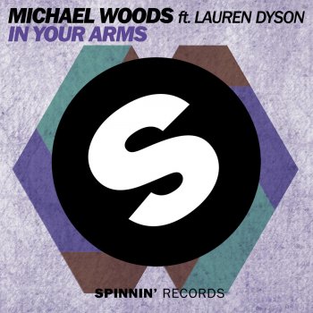 Michael Woods feat. Lauren Dyson In Your Arms (feat. Lauren Dyson) - Plastik Funk Remix
