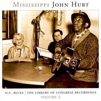 Mississippi John Hurt Walking the Floor over You