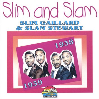 Slim & Slam It's Gettin' Kinda Chilly