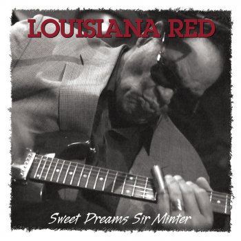 Louisiana Red Keep On Playin' The Blues