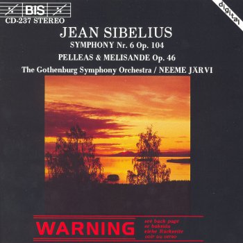 Jean Sibelius, Gothenburg Symphony Orchestra & Neeme Järvi Symphony No. 6 in D Minor, Op. 104: II. Allegretto moderato