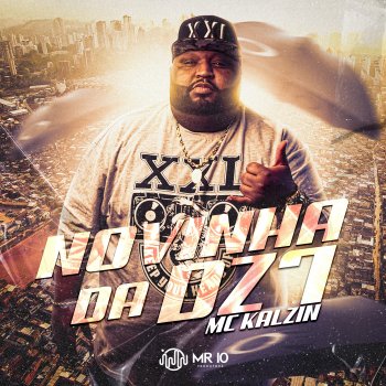 MC Kalzin Novinha da DZ7 (feat. DJ MANO LOST)