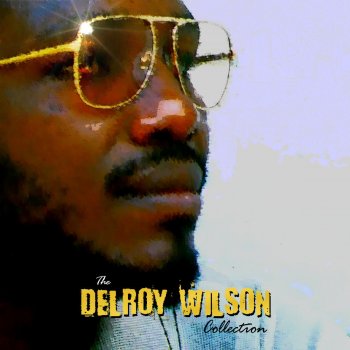 Delroy Wilson The Old Heart of Mine