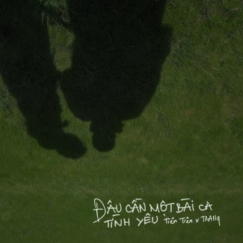 Tien Tien feat. Trang Đâu Cần Một Bài Ca Tình Yêu