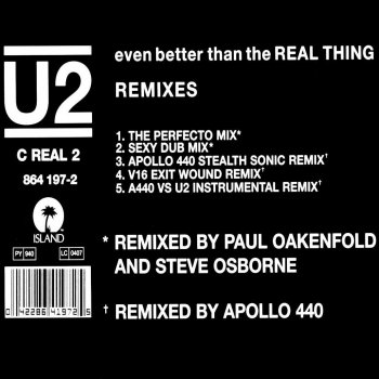 U2 Even Better Than the Real Thing (Perfecto mix)