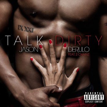 Jason Derulo feat. 2 Chainz Talk Dirty
