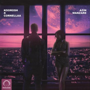 Koorosh feat. Cornellaa Azin Manzare