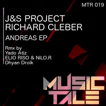 J&S Project , Richard Cleber Andreas - Original Mix