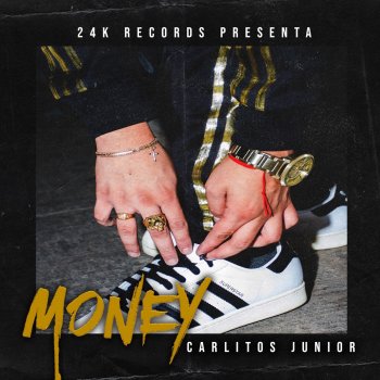 Carlitos Junior Money