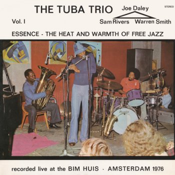 Sam Rivers Essence, Part 2 - Instrumental Solo of the Tuba