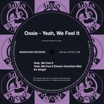 Ossie Yeah, We Feel It (Ossie's Sunshine Mix)