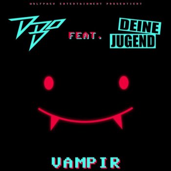 D-Bo feat. Deine Jugend Vampir (Dead Rabbit Remix)