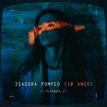 Isadora Pompeo 10 Anos (Playback)