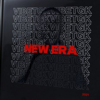 VibeTGK feat. Jahmal TGK & Big Mic Tgk New Era