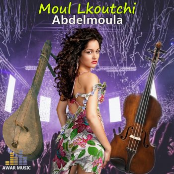 AbdelMoula Kwatni (feat. Cheb Amrou)