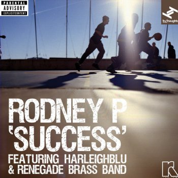 Rodney P feat. Harleighblu & Renegade Brass Band Success (feat. Harleighblu & Renegade Brass Band) - Instrumental