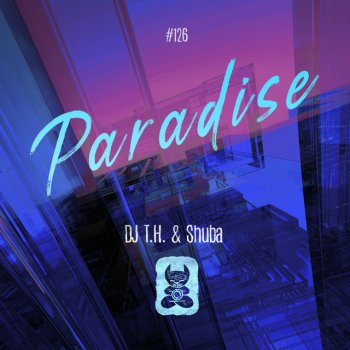 Dj T.H. feat. Shuba Paradise - Radio Mix