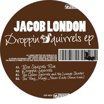 Jacob London Droppin Squirrels