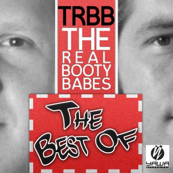 The Real Booty Babes Like A Lady - Club Mix
