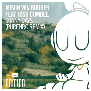 Armin van Buuren feat. Josh Cumbee & PureNRG Sunny Days - Purenrg Extended Remix