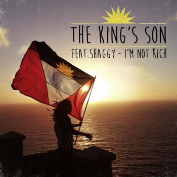 The King's Son feat. Shaggy I'm Not Rich
