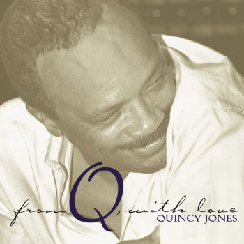 Quincy Jones I'm Yours (feat. El DeBarge & Siedah Garrett)