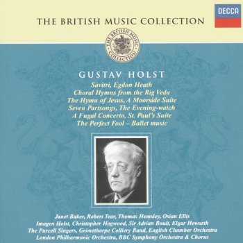 Gustav Holst, Sir Adrian Boult & London Philharmonic Orchestra The Perfect Fool, Ballet Music Op.39: 3. Dance of Spirits of Fire