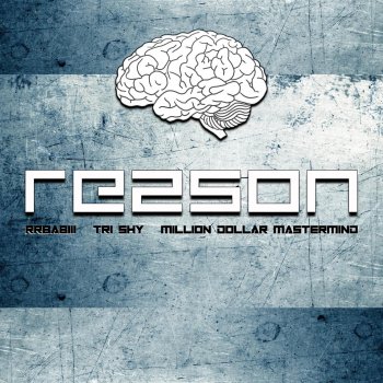 Tri Shy Reason (feat. Rrbabiii & Million Dollar Mastermind)