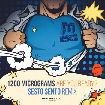 1200 Micrograms Are You Ready (Sesto Sento Remix)