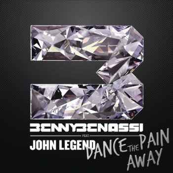 Benny Benassi feat. John Legend Dance the Pain Away - Benny Benassi Basic Extended