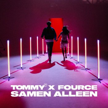 TOMMY feat. FOURCE Samen Alleen