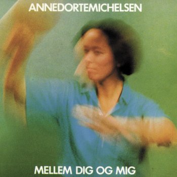 Anne Dorte Michelsen Ingen I Verden