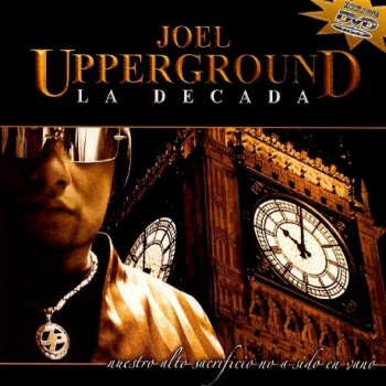 Joel Upperground Los Inmortales