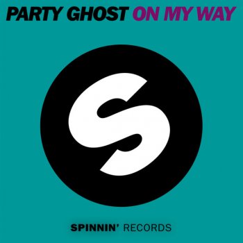 Party Ghost On My Way