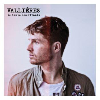 Vincent Vallieres Et même si...