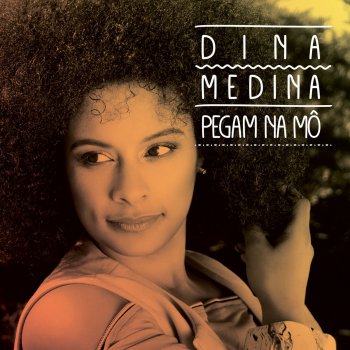Dina Medina Pegam na Mô