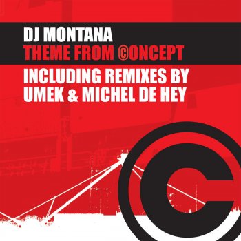 DJ Montana Theme from Concept (Umek Remix)