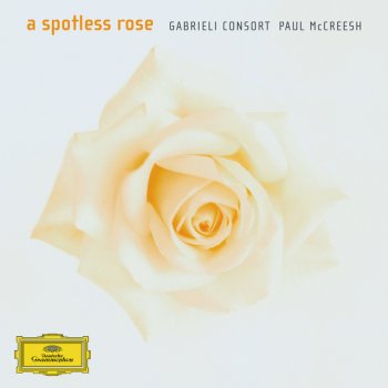 Herbert Howells, Gabrieli Consort & Players & Paul McCreesh A Spotless Rose