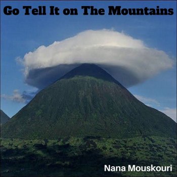 Nana Mouskouri Go Tell It on the Mountain