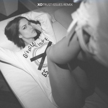 XO Trust Issues (Remix)