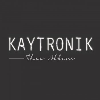 Kaytronik Nothing (Really)