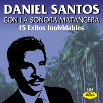 Daniel Santos Llevaras la Marca