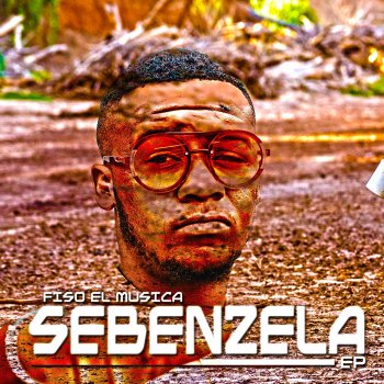 Fiso el Musica Sebenzela (feat. Nyathi & Msheke)